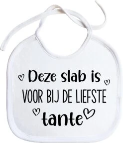 Slabbetjes - Slabber - Slab - Baby - Deze Slab Is Voor Bij De Liefste Tante - Tante - Zwangerschap Aankondiging - Koordjes - Stuks 1 - Wit